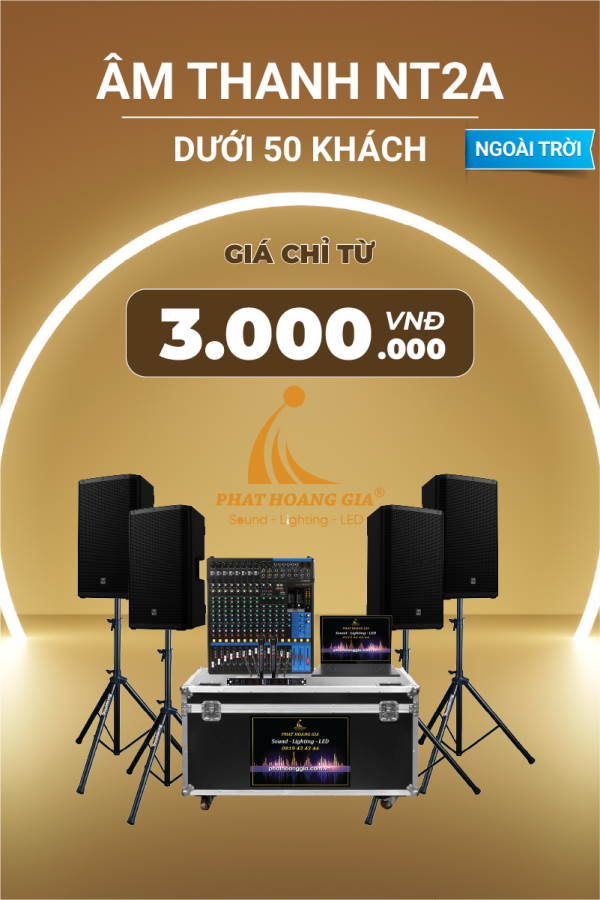 Gói Âm Thanh Sự Kiện Ngoài Trời NT2A