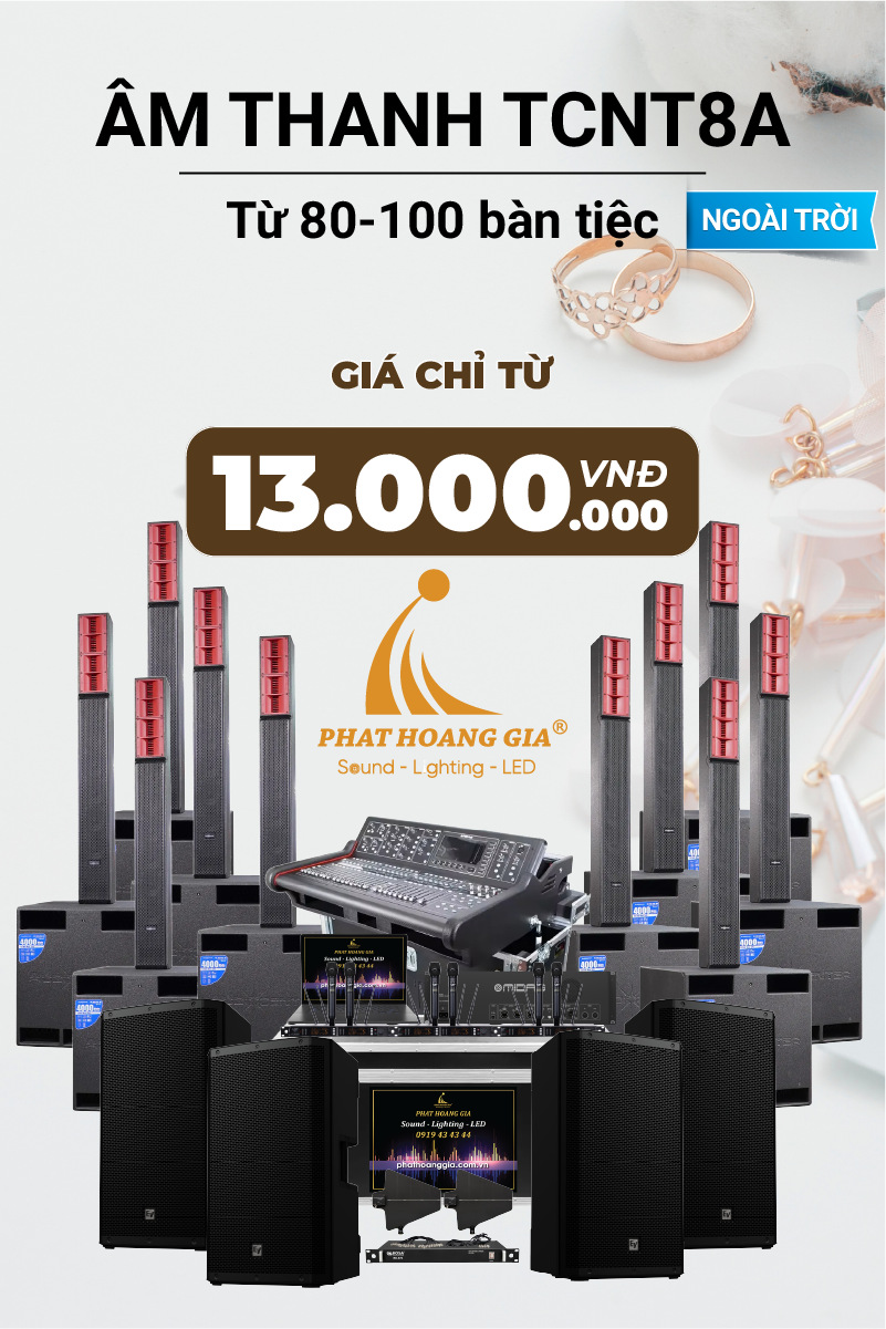 Gói Âm Thanh Tiệc Cưới Ngoài Trời TCNT8A