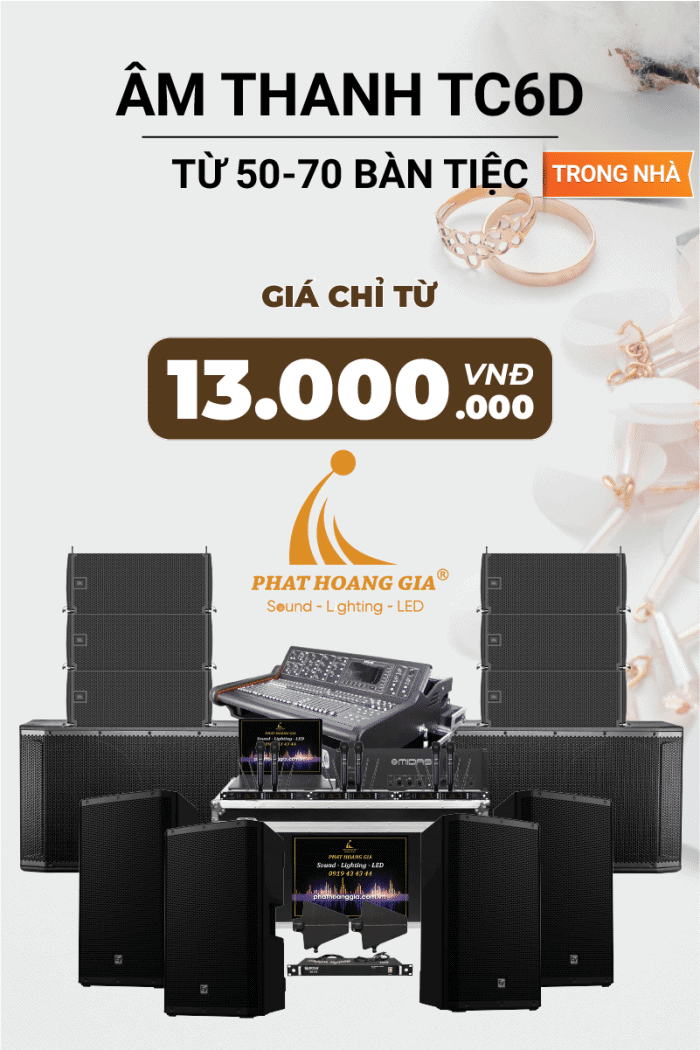 Gói Âm Thanh Tiệc Cưới Trong Nhà TC6D