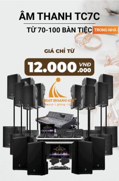 Gói Âm Thanh Tiệc Cưới Trong Nhà TC7C